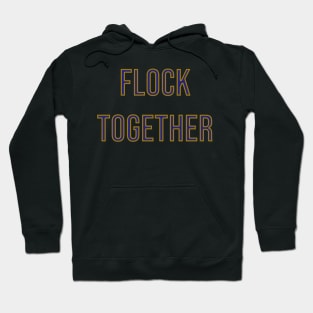 Flock Together - Baltimore Ravens Hoodie